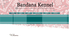 Desktop Screenshot of bandanakennel.com